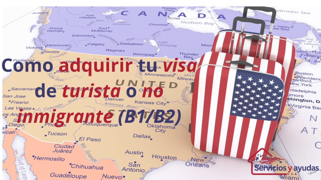 Imagen sobre Cómo adquirir tu visa de turista y no inmigrante (B1/B2), es un fondo del mapa de Estados Unidos, en la parte derecha dos maletas de diseño de la bandera de U.S.A y abajo derecha tiene el logo de la pagina